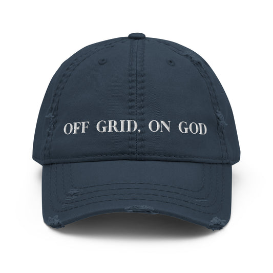 “Off Grid, On God distressed dad hat — Christian homesteading apparel by Off Grid with Gina & Thi, perfect for faith-filled outdoor living”
