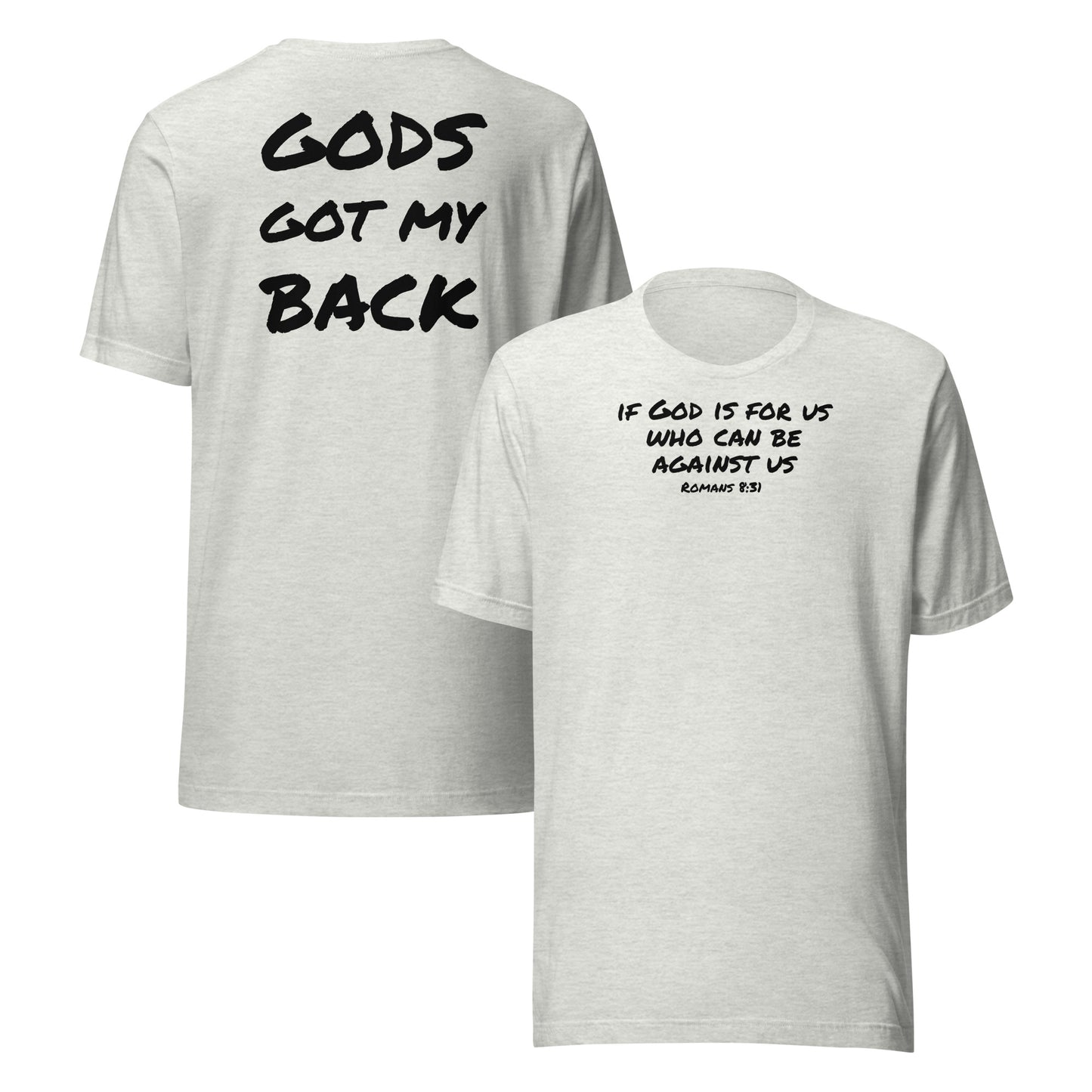 GODS GOT MY BACK TSHIRT (MULTIPLE COLORS)