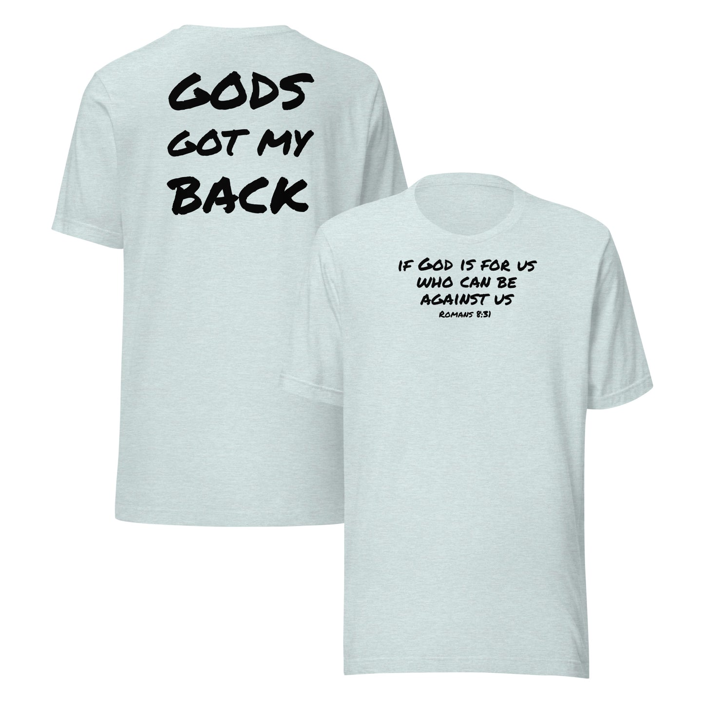 GODS GOT MY BACK TSHIRT (MULTIPLE COLORS)